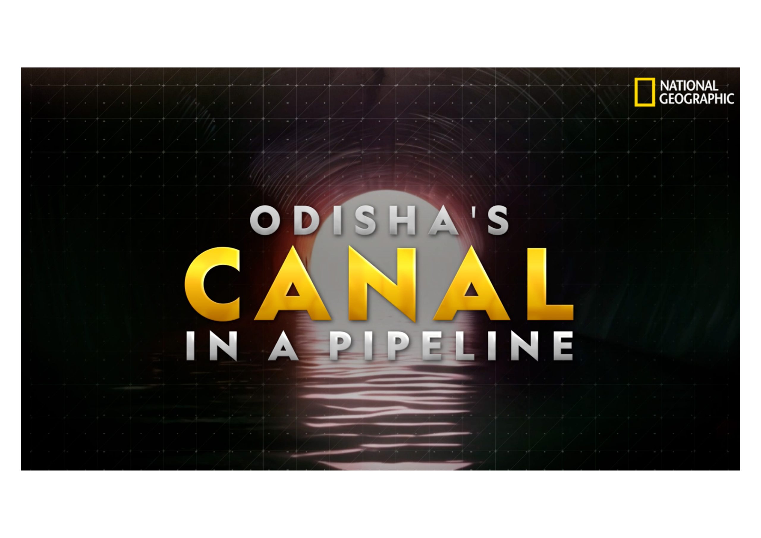 Canal In a Pipeline_NGC