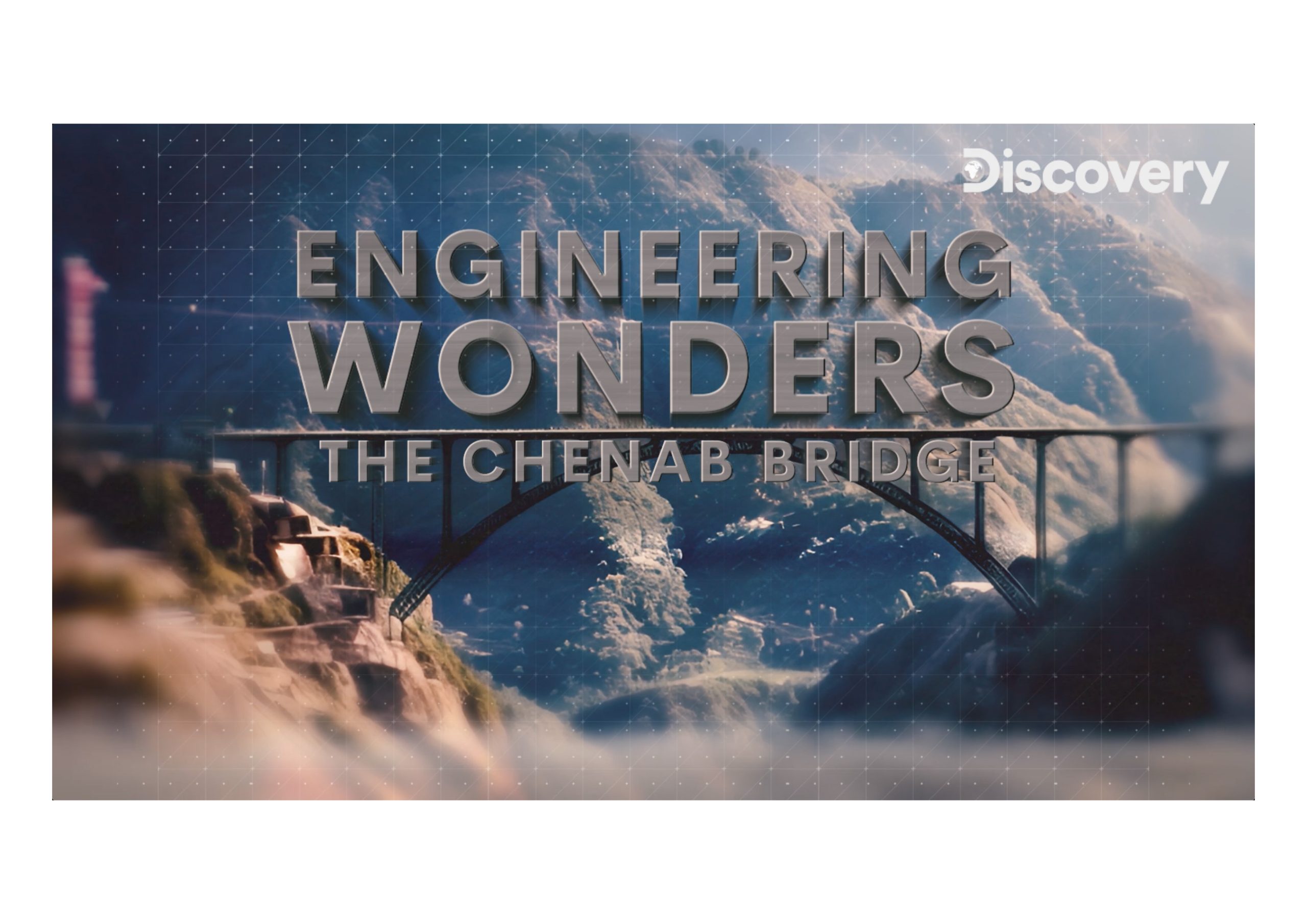 Engineering Wonders-The Chenab Bridge